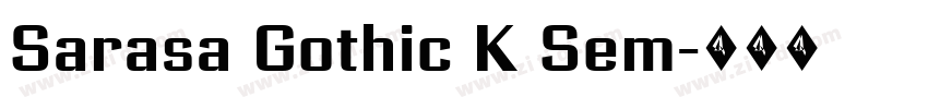 Sarasa Gothic K Sem字体转换